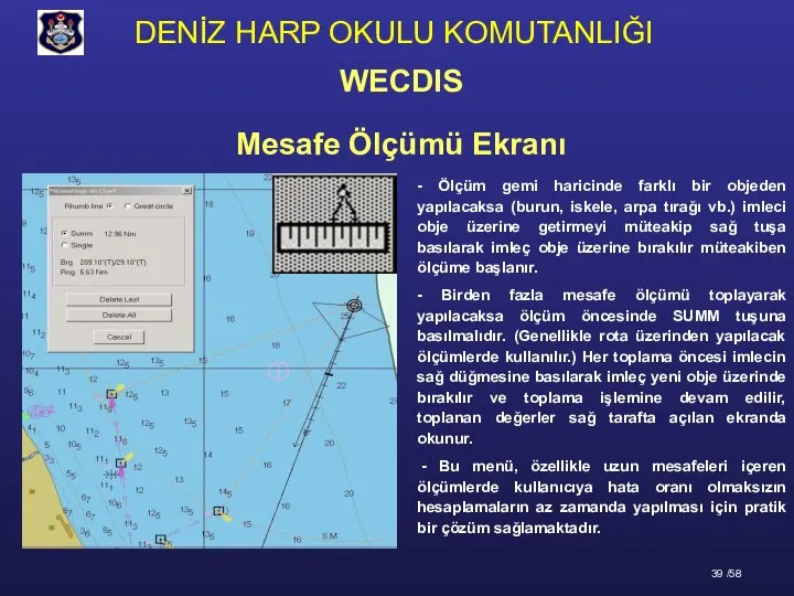 Mesafe Ölçümü Ekranı - Ölçüm gemi haricinde farklı bir objeden yapılacaksa