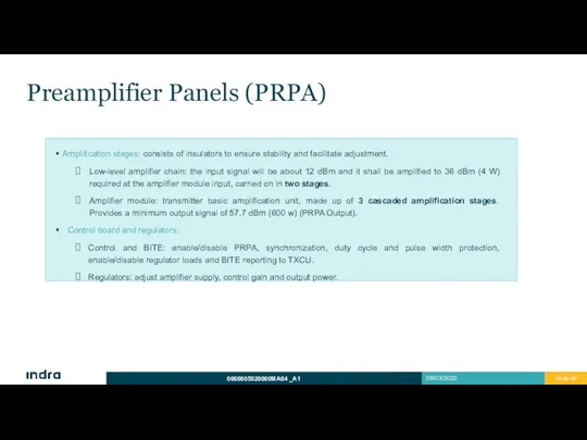 Preamplifier Panels (PRPA) Amplification stages: consists of insulators to ensure stability