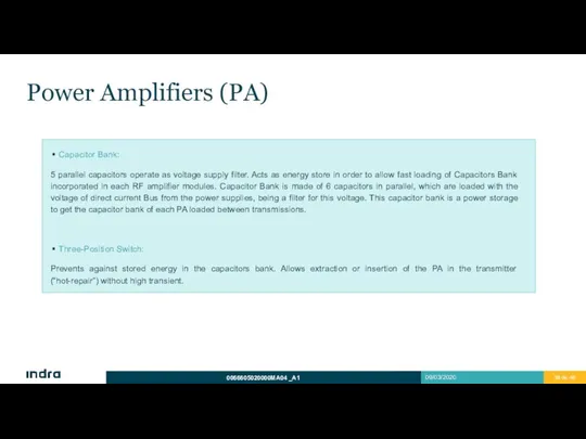 Power Amplifiers (PA) Capacitor Bank: 5 parallel capacitors operate as voltage