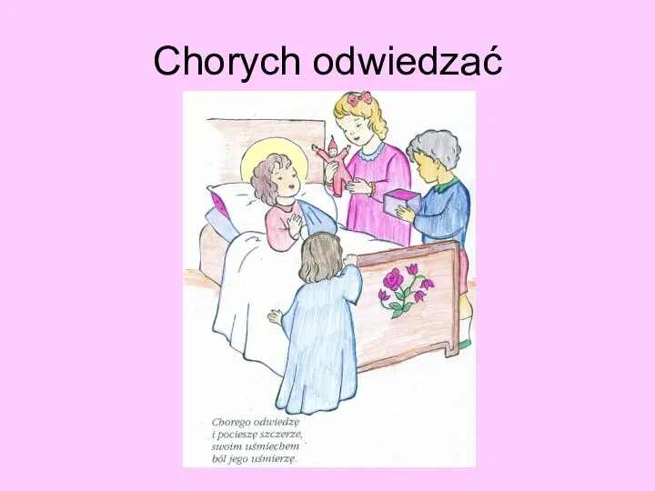 Chorych odwiedzać