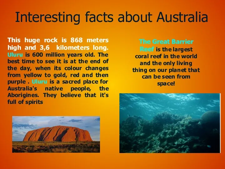 Interesting facts about Australia This huge rock is 868 meters high