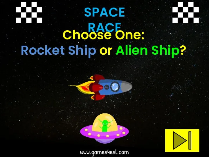 SPACE RACE Choose One: Rocket Ship or Alien Ship?