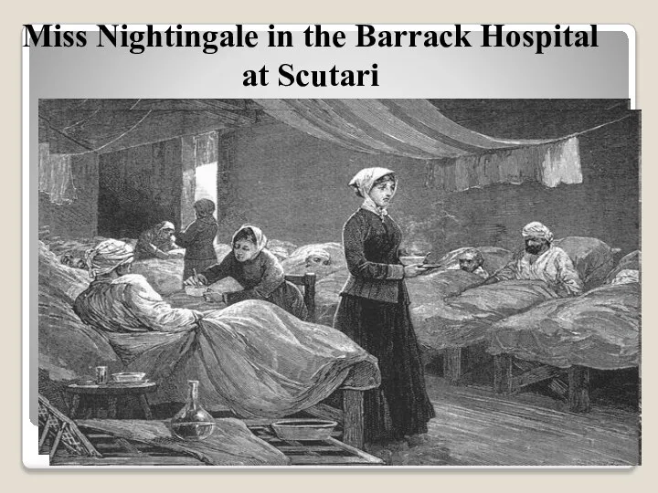 Miss Nightingale in the Barrack Hospital at Scutari