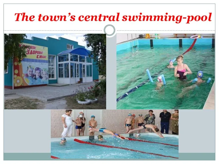 The town’s central swimming-pool