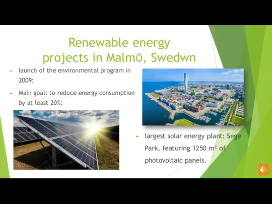 Renewable energy projects in MalmÖ, Swedwn launch of the environmental program