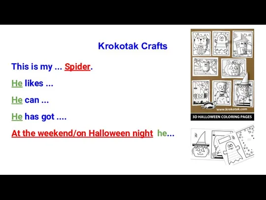 Krokotak Crafts This is my ... Spider. He likes ... He