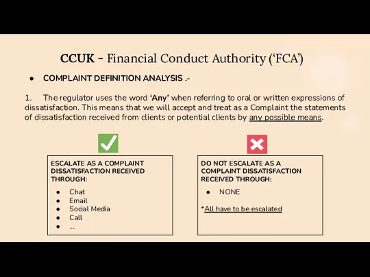 CCUK - Financial Conduct Authority (‘FCA’) COMPLAINT DEFINITION ANALYSIS .- 1.