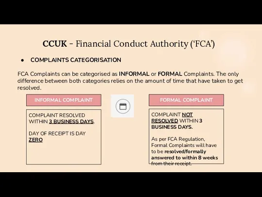 CCUK - Financial Conduct Authority (‘FCA’) COMPLAINTS CATEGORISATION FCA Complaints can