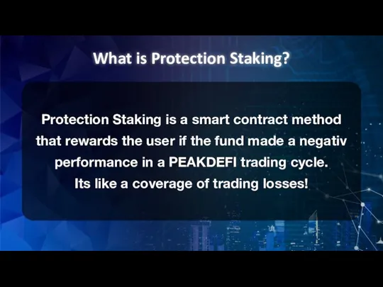 What is Protection Staking? Protection Staking is a smart contract method