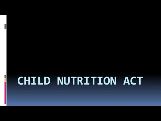 CHILD NUTRITION ACT