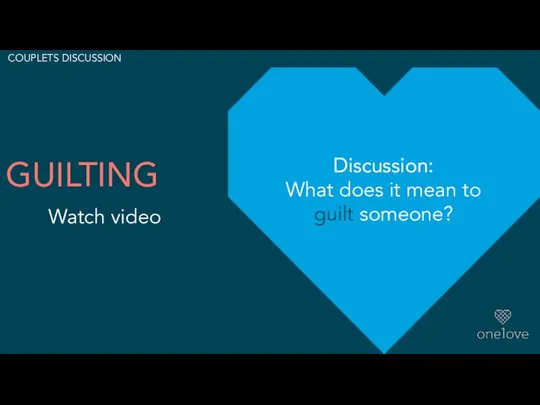 Watch video GUILTING COUPLETS DISCUSSION Discussion: What does it mean to guilt someone?