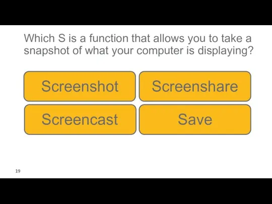 Which S is a function that allows you to take a