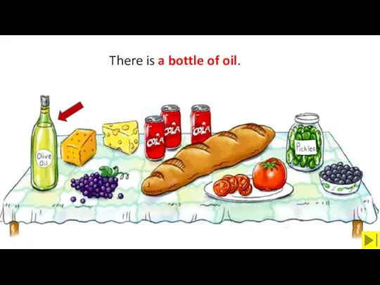 There is a bottle of oil.