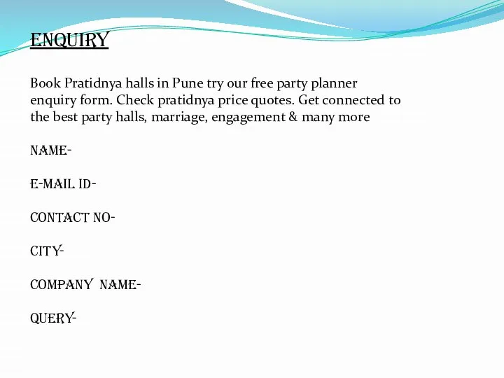 Enquiry Book Pratidnya halls in Pune try our free party planner