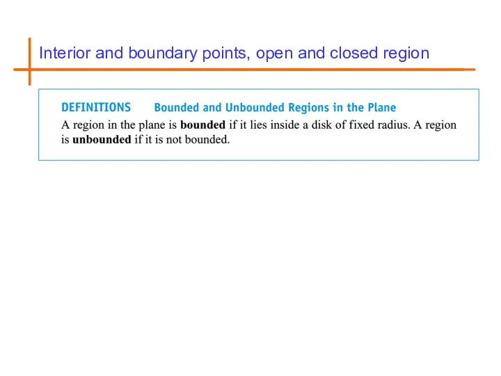 Interior and boundary points, open and closed region