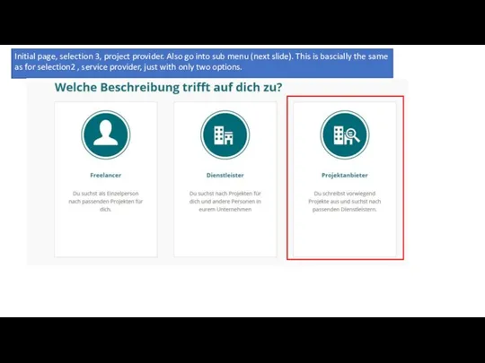 Initial page, selection 3, project provider. Also go into sub menu