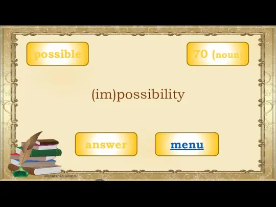 possible menu (im)possibility 70 (noun) answer
