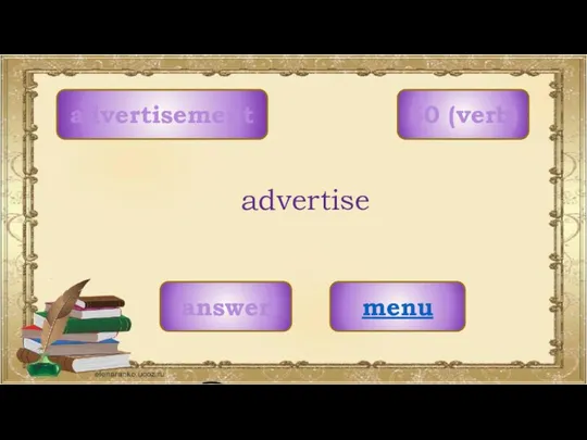 advertisement menu advertise 50 (verb) answer