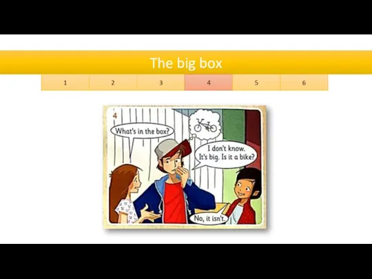 The big box 1 2 3 4 5 6