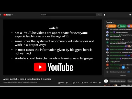 CONS: not all YouTube videos are appropriate for everyone, especially children