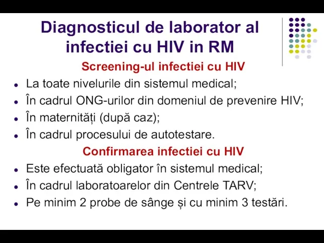 Diagnosticul de laborator al infectiei cu HIV in RM Screening-ul infectiei