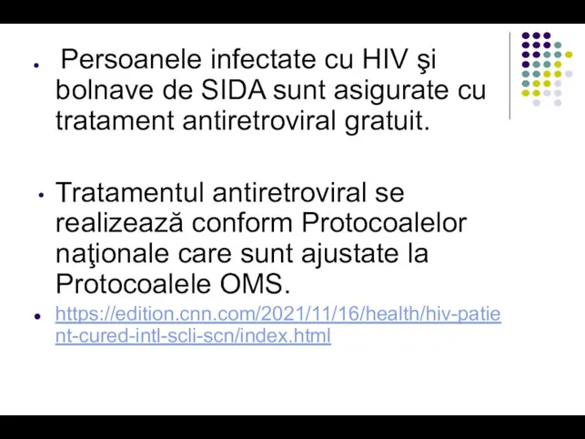 Persoanele infectate cu HIV şi bolnave de SIDA sunt asigurate cu