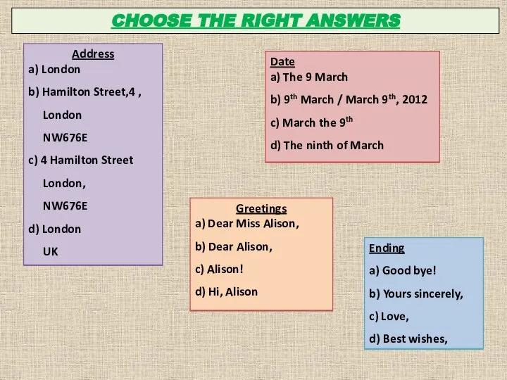 CHOOSE THE RIGHT ANSWERS