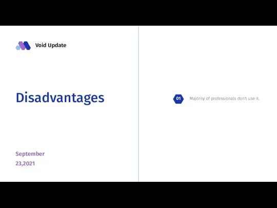 01 Majority of professionals don't use it. September 23,2021