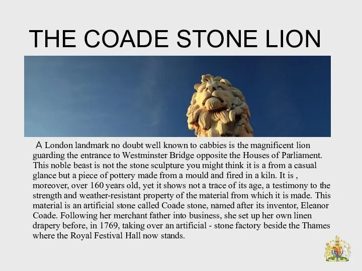 THE COADE STONE LION A London landmark no doubt well known