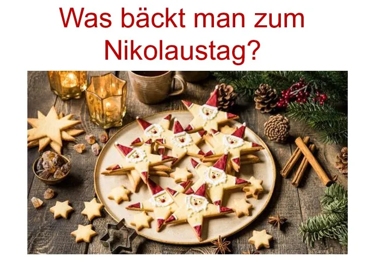 Was bäckt man zum Nikolaustag?