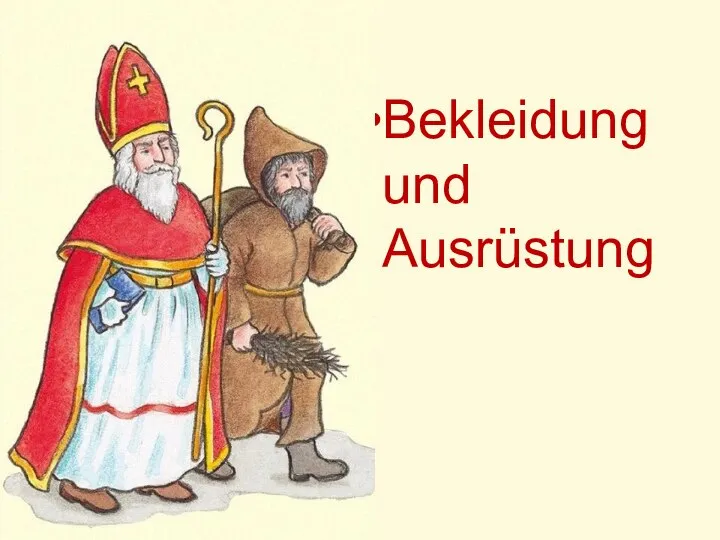 Bekleidung und Ausrüstung