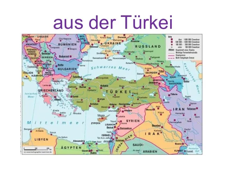 aus der Türkei