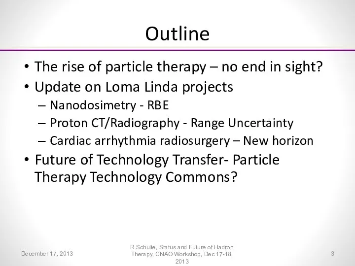 Outline The rise of particle therapy – no end in sight?