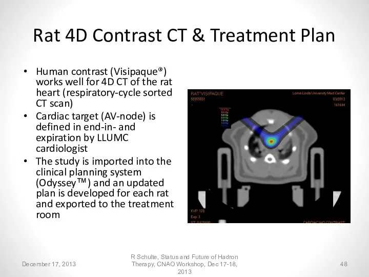 Rat 4D Contrast CT & Treatment Plan Human contrast (Visipaque®) works