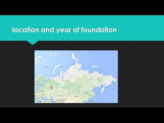 location and year of foundation