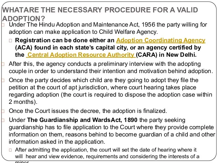 WHAT ARE THE NECESSARY PROCEDURE FOR A VALID ADOPTION? Under The