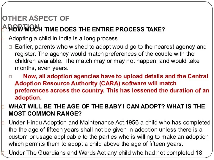 OTHER ASPECT OF ADOPTION HOW MUCH TIME DOES THE ENTIRE PROCESS