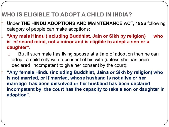 WHO IS ELIGIBLE TO ADOPT A CHILD IN INDIA? Under THE