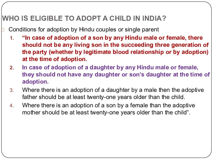 WHO IS ELIGIBLE TO ADOPT A CHILD IN INDIA? Conditions for