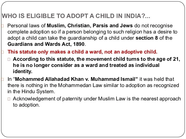 WHO IS ELIGIBLE TO ADOPT A CHILD IN INDIA?... Personal laws