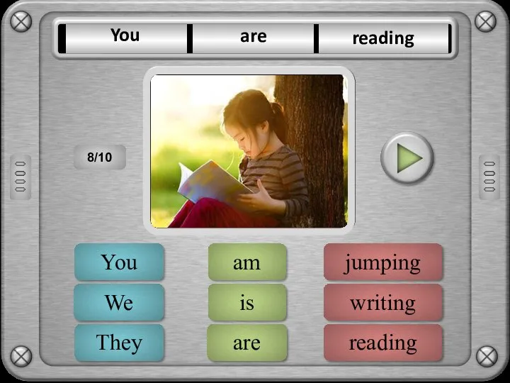 reading writing jumping ERROR are is am ERROR You They We