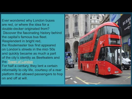 Ever wondered why London buses are red, or where the idea