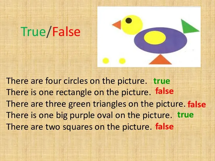 True/False There are four circles on the picture. There is one