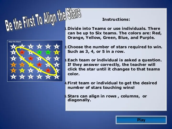 Instructions: Divide into Teams or use individuals. There can be up