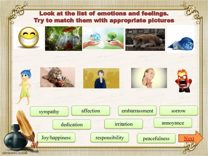 Look at the list of emotions and feelings. Try to match