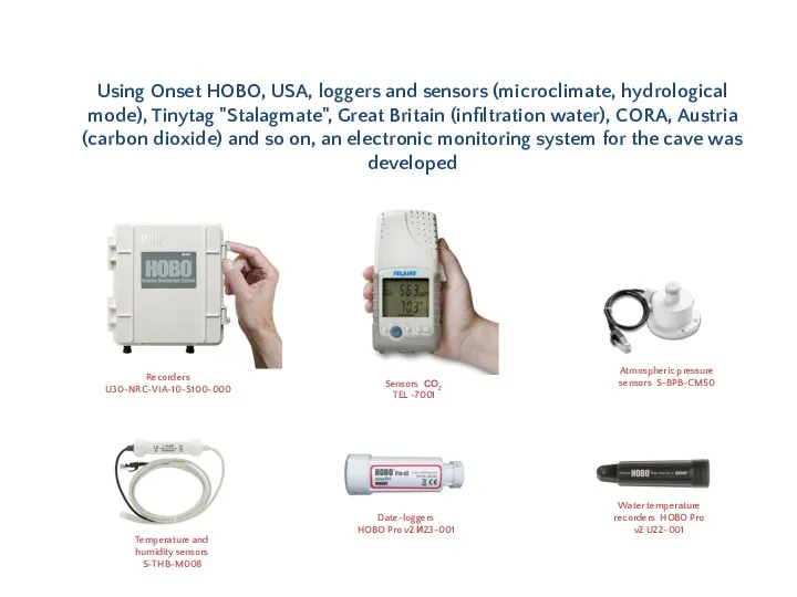 Temperature and humidity sensors S-THB-M008 Recorders U30-NRC-VIA-10-S100-000 Water temperature recorders HOBO