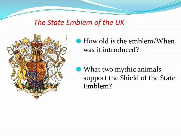 The State Emblem of the UK How old is the emblem/When