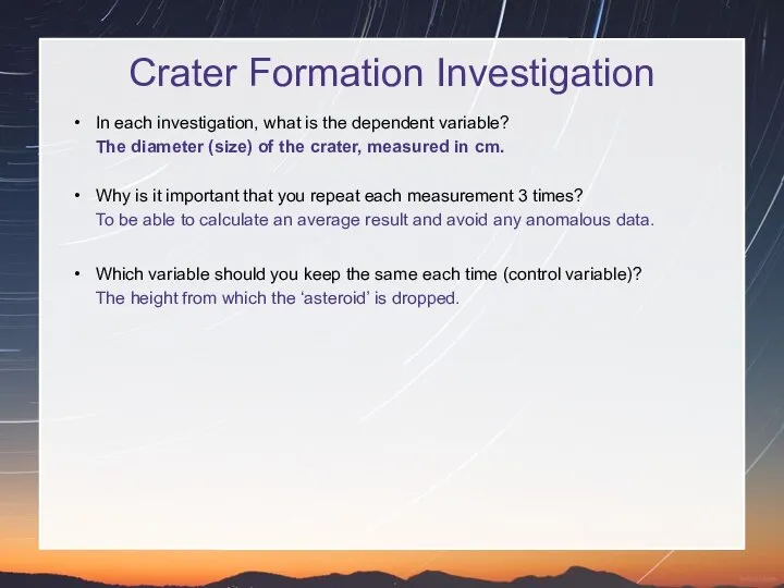 Crater Formation Investigation In each investigation, what is the dependent variable?