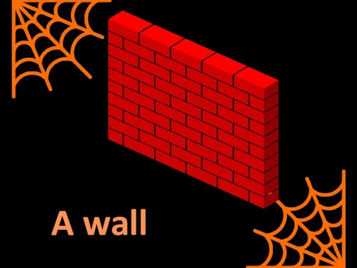 A wall