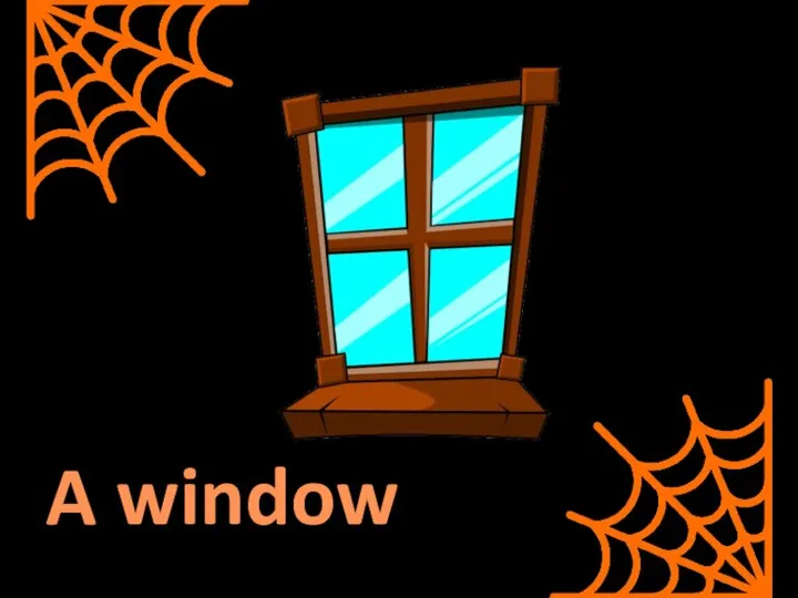 A window